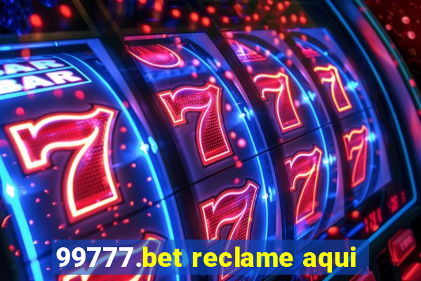 99777.bet reclame aqui